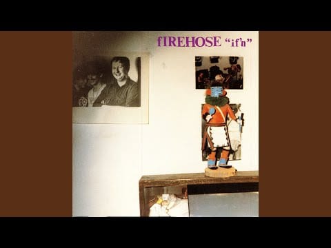 fIREHOSE — Making The Freeway