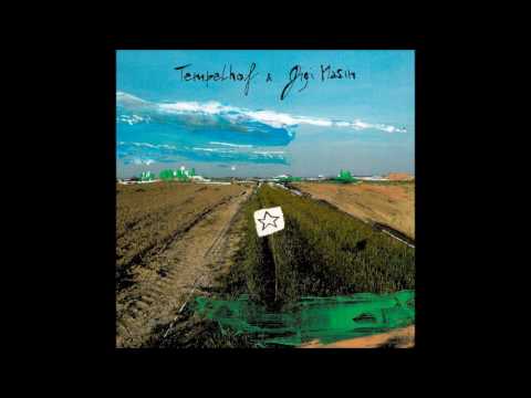 Gigi Masin — Tempelhof & Gigi Masin - Bow Down