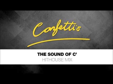 Confetti's — Confetti's - The Sound Of C' - Hithouse Mix
