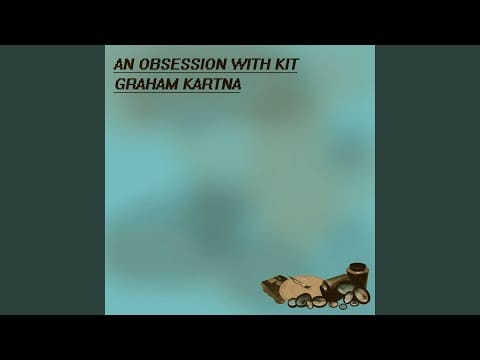 Graham Kartna — An Obsession With Kit