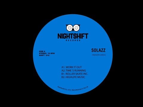 Solazz — SOLAZZ - WORK IT OUT [NIGHT SHIFT RECORDS]