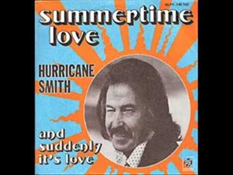 Hurricane Smith — Summertime Love - Hurricane Smith