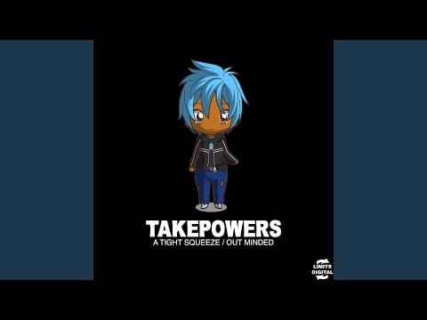 Takeni Powers — A Tight Squeeze