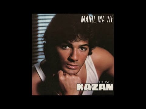 Lionel Kazan — Lionel Kazan   Marie ma vie