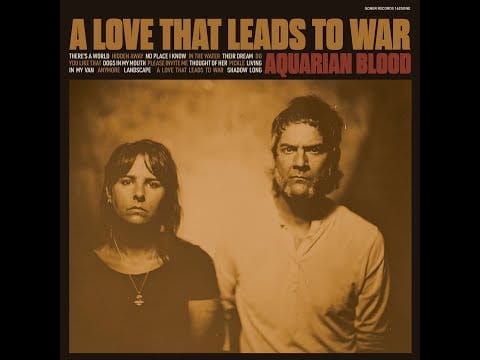 Aquarian Blood — Aquarian Blood - A Love That Leads To War - Full Album ( 2019 )
