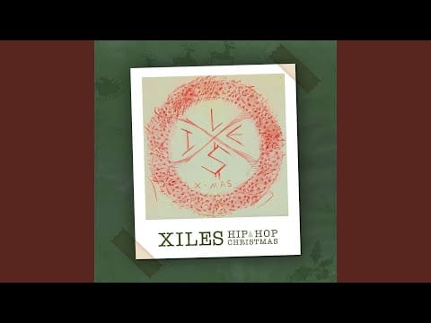 Xiles — Xiles Xmas