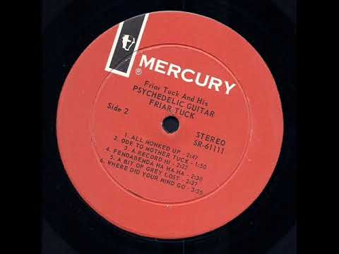Friar Tuck — Friar Tuck "Friar Tuck And His Psychedelic Guitar" 1967 *Where Did Your Mind Go*
