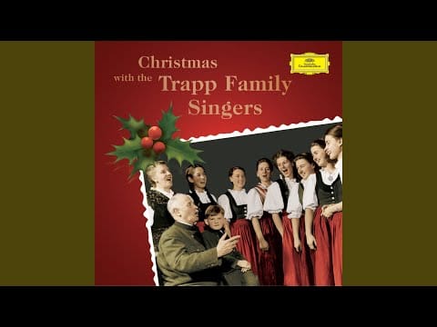 The Trapp Family Singers — Traditional: Zu Bethlehem geboren