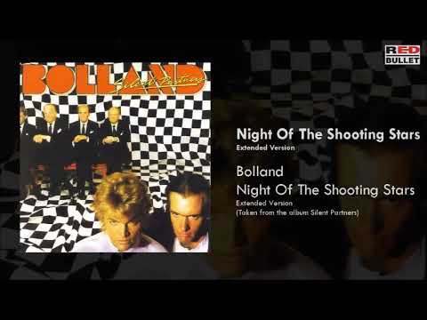 Bolland & Bolland — Bolland - Night Of The Shooting Stars Extended Version (Taken from the album Silent Partners)