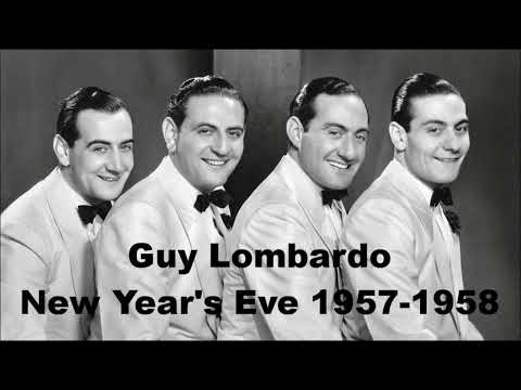 Guy Lombardo And His Royal Canadians — Guy Lombardo And His Royal Canadians - New Year's Eve 1957-1958 (CBS Radio)