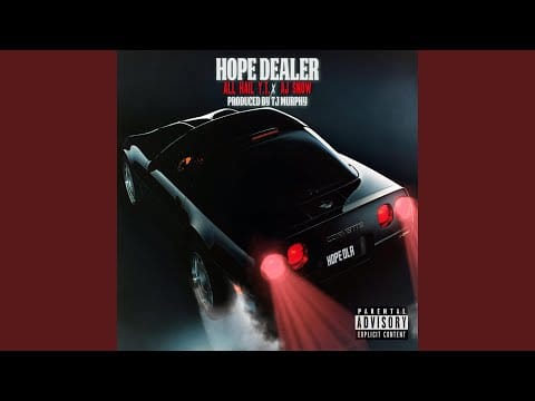 All Hail Y.T. — Hope Dealer (feat. AJ Snow)