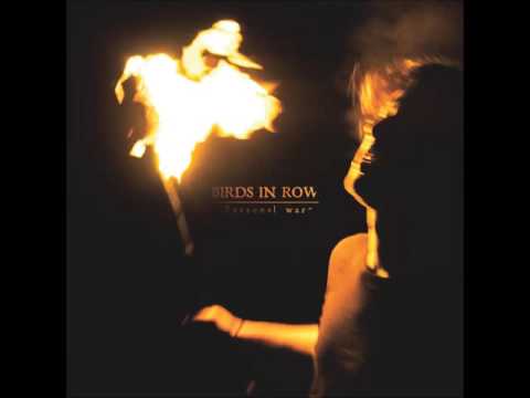 Birds In Row — Birds In Row - Personal War (Full Album)
