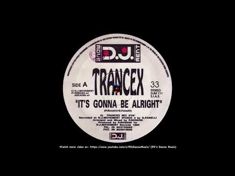 Trancex — Trancex - It's Gonna Be Alright (Trancex Mix) (90's Dance Music) ✅
