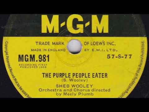 Sheb Wooley — Sheb Wooley - The Purple People Eater (78 rpm record) 1958