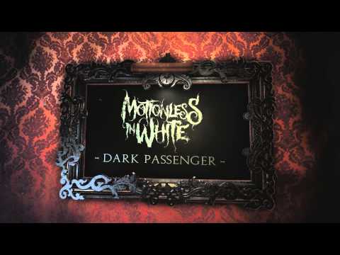 Motionless in White — Motionless In White - Dark Passenger (Album Stream)