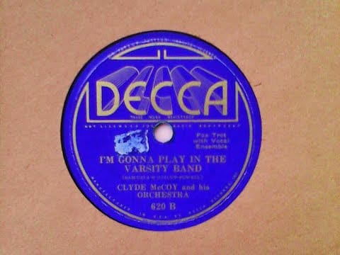 Clyde McCoy And His Orchestra — I'm Gonna Play in the Varsity Band - Clyde McCoy and his Orchestra