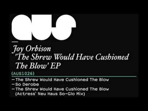 Joy Orbison — Joy Orbison - So Derobe