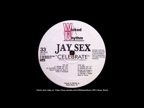 Jay Sex — Jay Sex - Celebrate (Celebrate Mix) (90's Dance Music) ✅