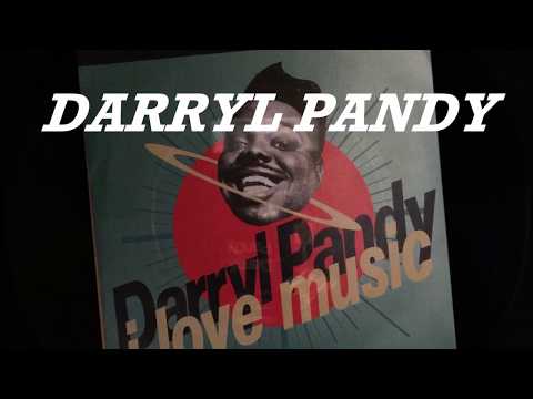 Darryl Pandy — I Love Music (7" Radio Mix) ~  Darryl Pandy