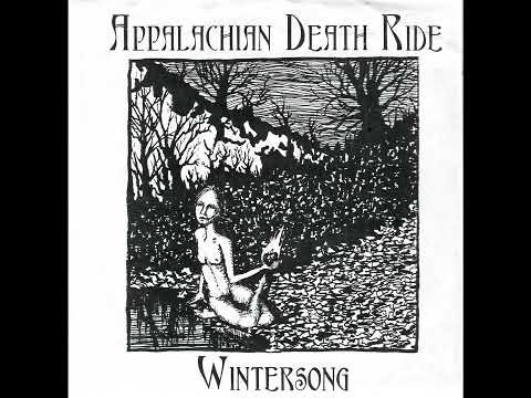 Appalachian Death Ride — Appalachian Death Ride "Winter Song"