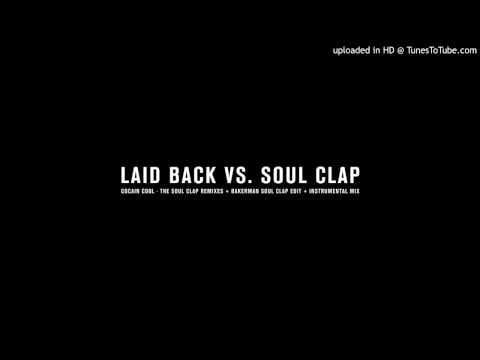 Laid Back — Laid Back - Cocaine Cool (Soul Clap Vocal Mix)