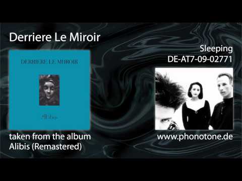 Derriere Le Miroir — Derriere Le Mirroir - Sleeping