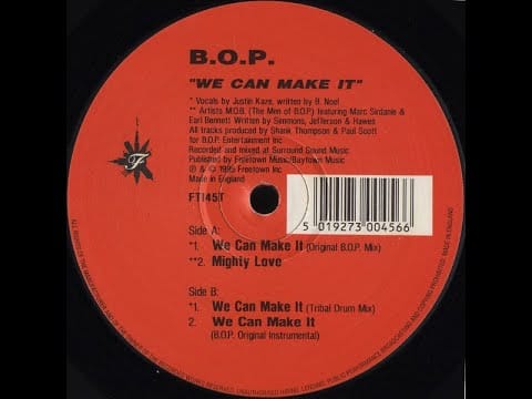 B.O.P. — B.O.P. – We Can Make It - (Original B.O.P. Mix)