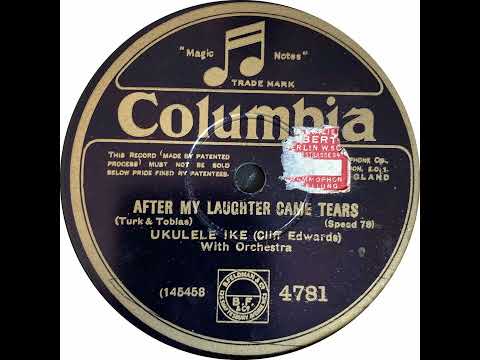 Cliff "Ukulele Ike" Edwards — Ukulele Ike - After My Laughter Came Tears