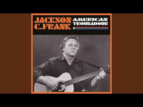 Jackson C. Frank — Can't Get Away from My Love