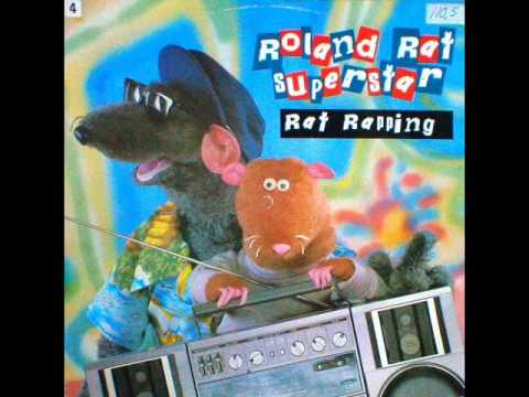 Roland Rat Superstar — Roland Rat Superstar - Rat Rapping (Extended Version) Remix