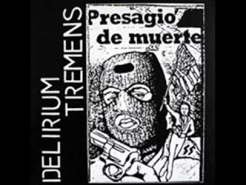 Delirium Tremens (4) — Delirium Tremens - Revolucion / Mafia ( 1983 Espana Hardcore Punk)