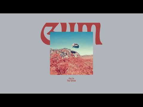 Gum (11) — GUM - Out In The World (Full Album)