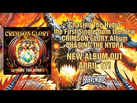 Crimson Glory — CRIMSON GLORY “Chasing The Hydra” Official Lyric Video - BraveWords Records