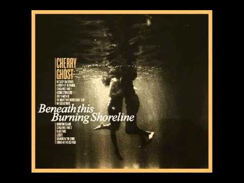 Cherry Ghost — Cherry Ghost- Black Fang