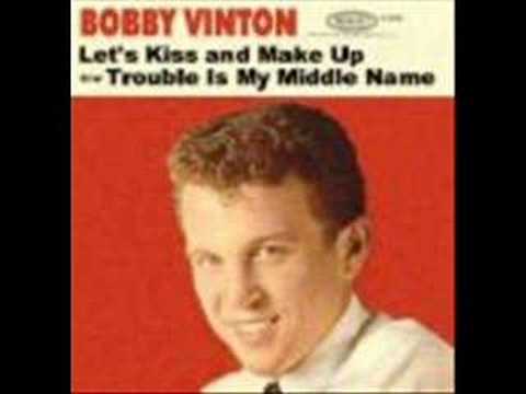 Bobby Vinton — Bobby Vinton - Trouble Is My Middle Name w/ LYRCS