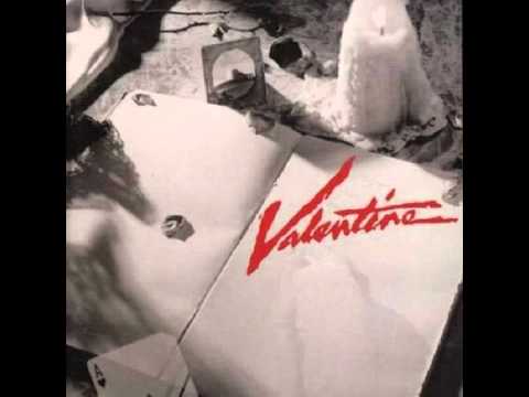 Valentine (4) — Valentine - No Way