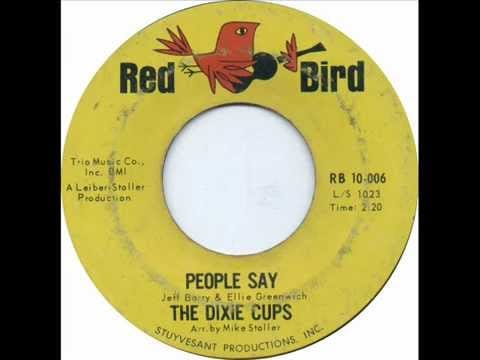 The Dixie Cups — Dixie Cups - People Say (Red Bird 10-006) 1964