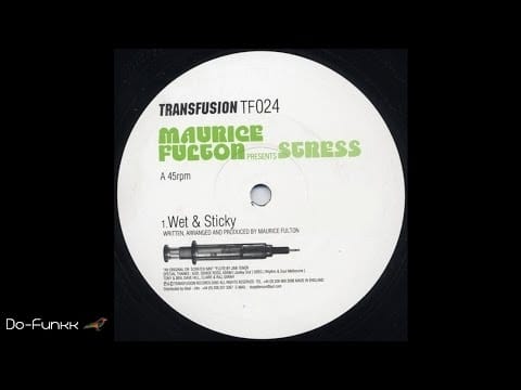 Maurice Fulton — Maurice Fulton & Stress  - Wet & Sticky