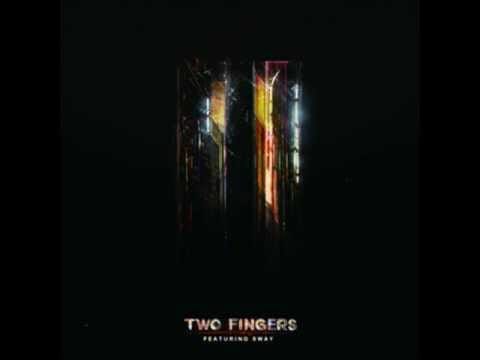 Sway — TWO FINGERS - High Life (Ft. Sway)