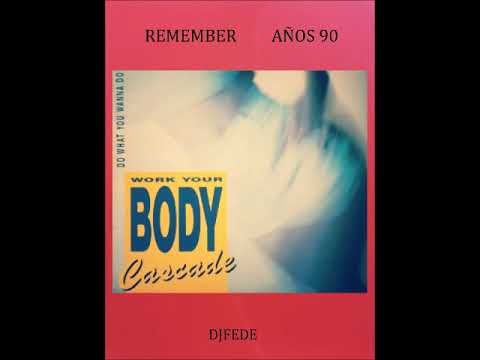 Cascade (5) — CASCADE - DO WHAT YOU WANNA DO (EXTENDED CLUB MIX)
