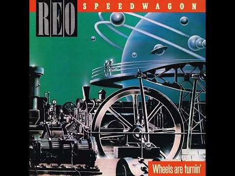 REO Speedwagon — Live Every Moment | REO Speedwagon | Wheels Are Turnin' | 1984 Epic LP