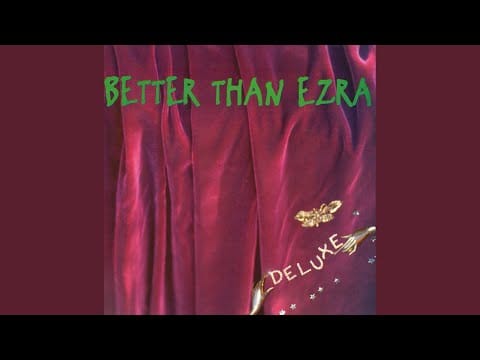 Better Than Ezra — The Killer Inside