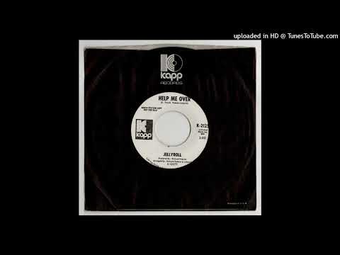 Jellyroll — Jellyroll - Help Me Over - Kapp Records
