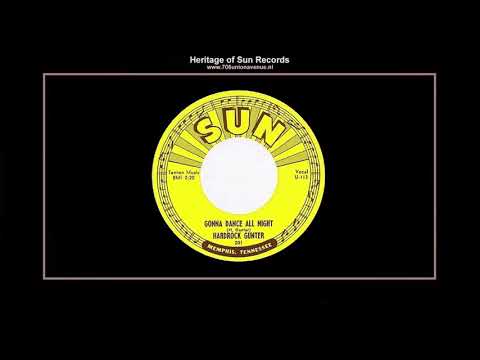 Hardrock Gunter — (1954) Sun 201-A ''Gonna Dance All Night'' Hardrock Gunter