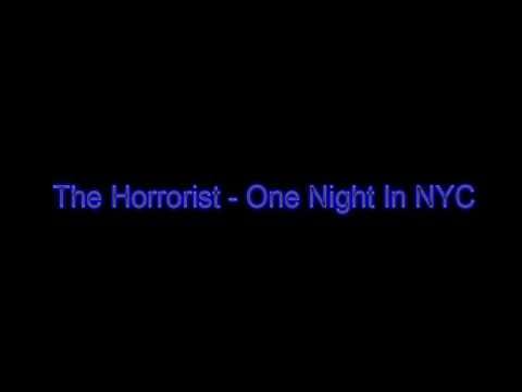 The Horrorist — The Horrorist - One Night In NYC