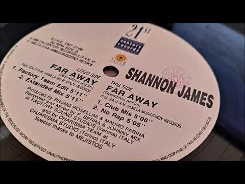 Shannon James — Shannon James - Far Away (No Rap)