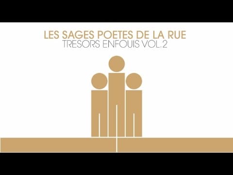 Les Sages Poetes De La Rue — Les Sages Poètes de la rue - On peut pas m'reprocher
