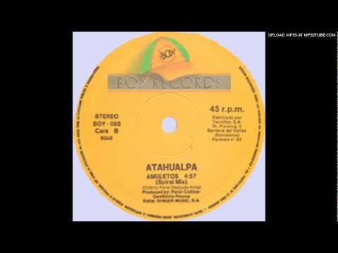 Atahualpa — Atahualpa - Amuletos (Spiral Mix) 1991