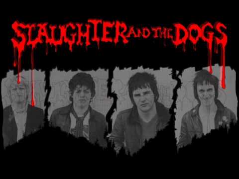 Slaughter And The Dogs — slaughter and the dogs - the bitch