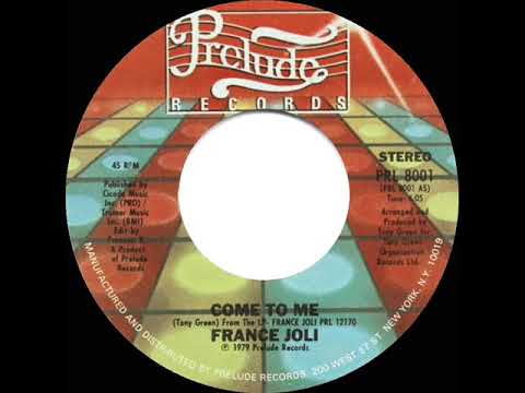France Joli — 1979 HITS ARCHIVE: Come To Me - France Joli (stereo 45 single version)